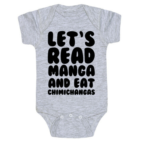 Let's Read Manga and Eat Chimichangas Baby One-Piece
