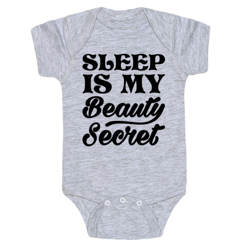 Sleep Is My Beauty Secret Baby One-Piece