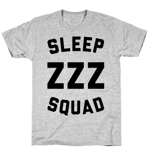 Sleep ZZZ Squad T-Shirt