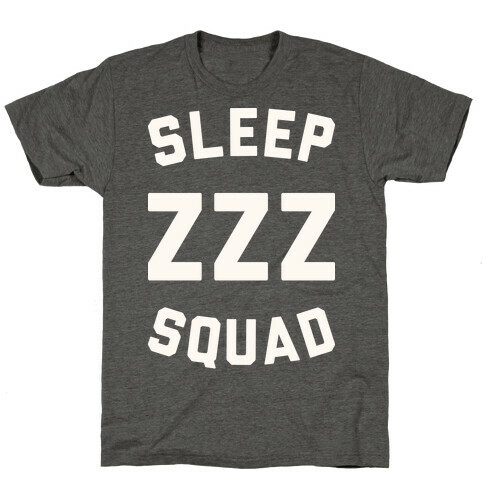 Sleep ZZZ Squad T-Shirt