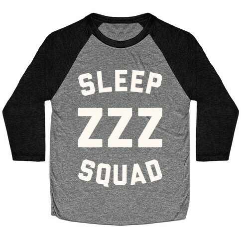 Sleep ZZZ Squad Baseball Tee