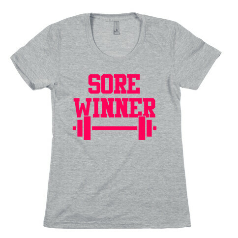 Sore Winner Womens T-Shirt