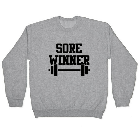 Sore Winner Pullover