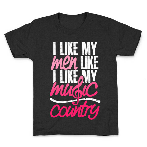 I Like My Men Like I Like My Music Kids T-Shirt