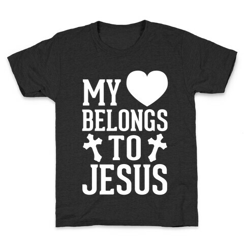 My Heart Belongs To Jesus (White Ink) Kids T-Shirt