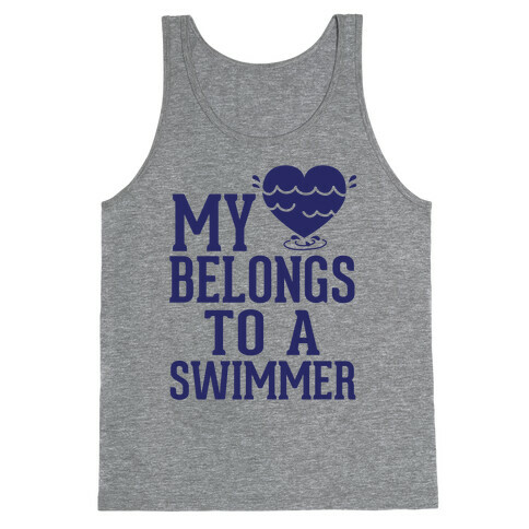 My Heart Belongs To A Swimmer Tank Top