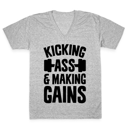 Kicking Ass & Making Gains V-Neck Tee Shirt