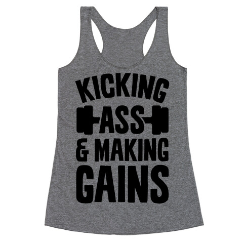 Kicking Ass & Making Gains Racerback Tank Top