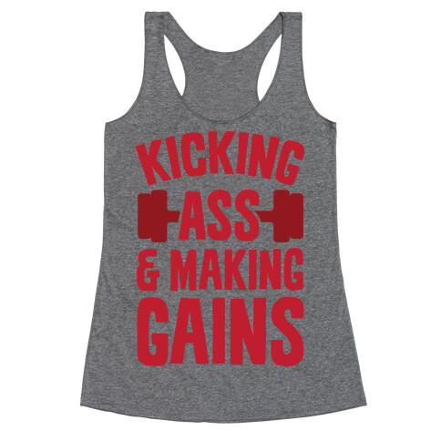 Kicking Ass & Making Gains Racerback Tank Top