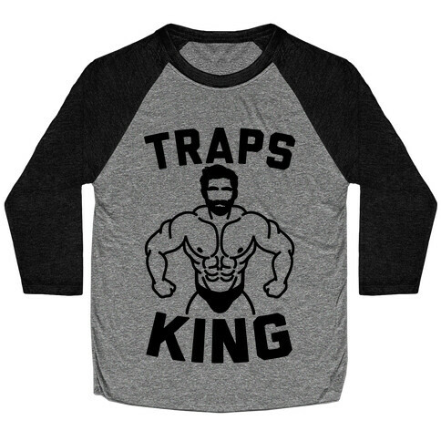 Traps King Parody Baseball Tee