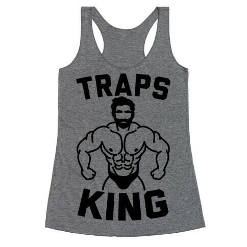Traps King Parody Racerback Tank Top