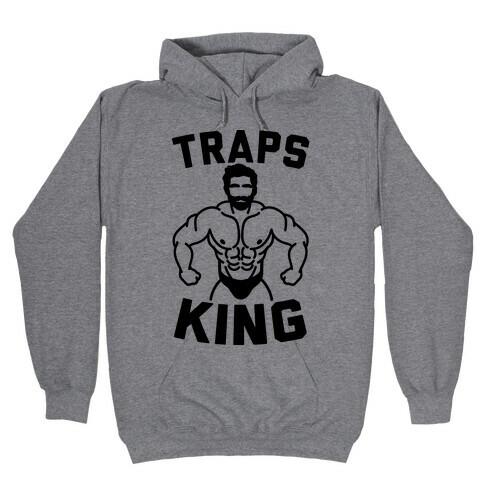 Traps King Parody Hooded Sweatshirt
