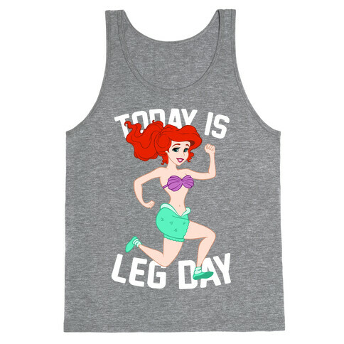 Today Is Leg Day Tank Top