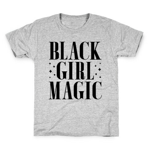 Black Girl Magic Kids T-Shirt