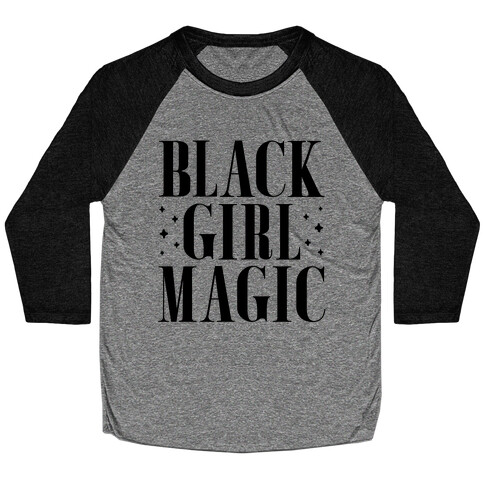 Black Girl Magic Baseball Tee