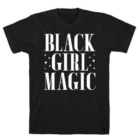 Black Girl Magic T-Shirt