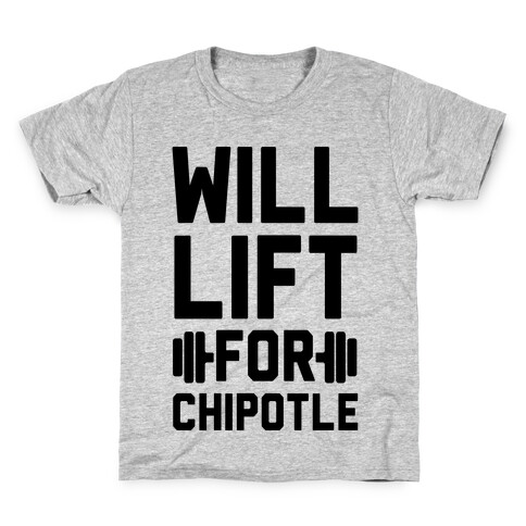 Will Lift For Chipotle Kids T-Shirt