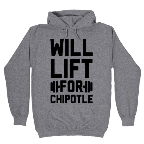 Will Lift For Chipotle Hooded Sweatshirt