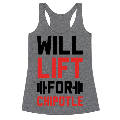 Will Lift For Chipotle Racerback Tank Top