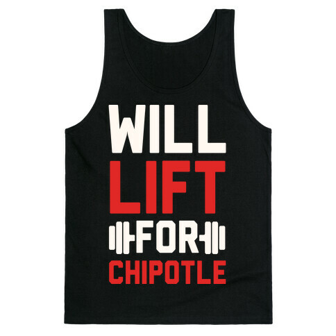 Will Lift For Chipotle Tank Top