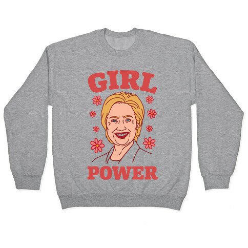 Girl Power Hillary Pullover