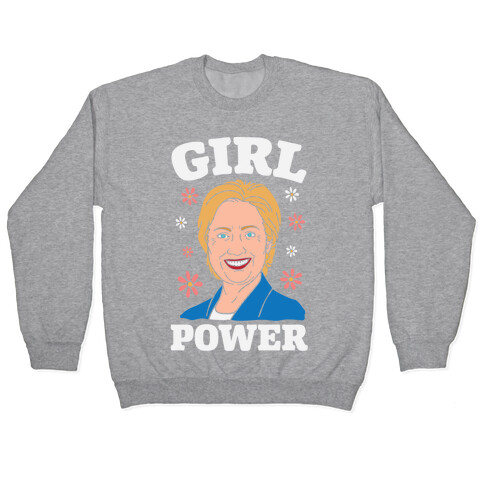 Girl Power Hillary Pullover