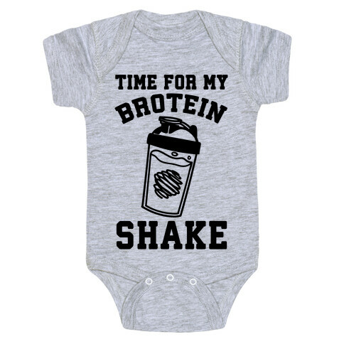 Time For My Brotein Shake Baby One-Piece