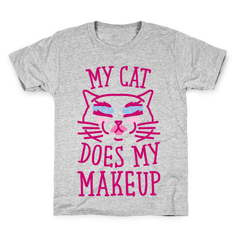 My Cat Does My Makeup Kids T-Shirt