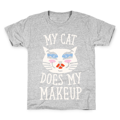 My Cat Does My Makeup Kids T-Shirt