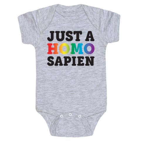 Just A Homo Sapien Baby One-Piece