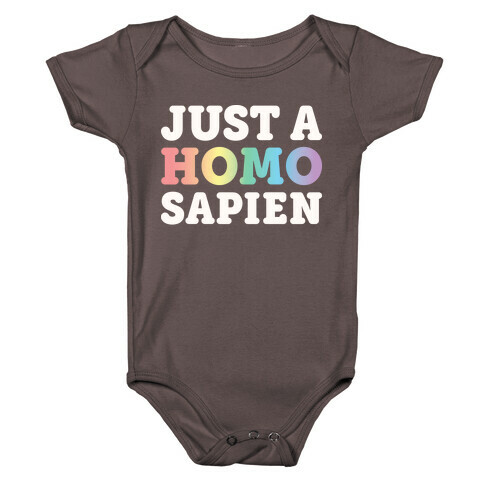 Just A Homo Sapien Baby One-Piece