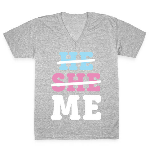 He She Me V-Neck Tee Shirt