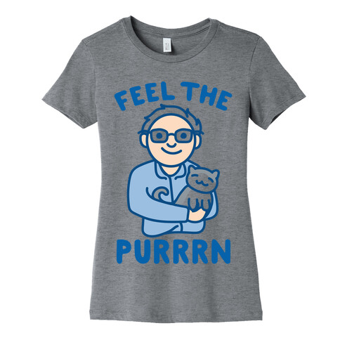 Feel The Purrrn Parody Womens T-Shirt