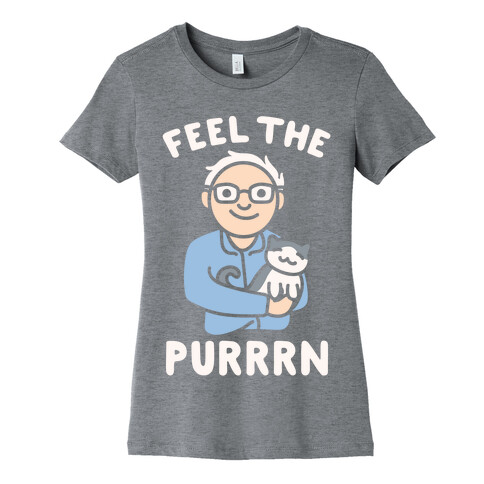 Feel The Purrrn Parody Womens T-Shirt