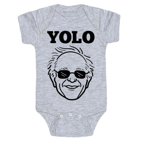 Bernie YOLO Baby One-Piece