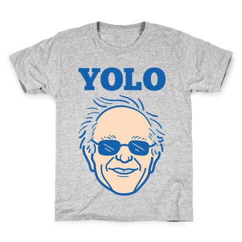 Bernie YOLO Kids T-Shirt