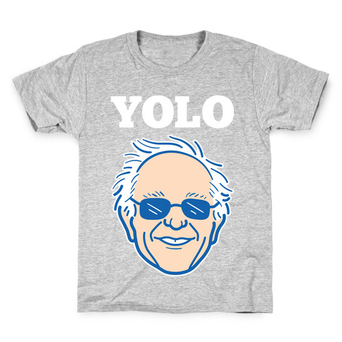 Bernie YOLO Kids T-Shirt