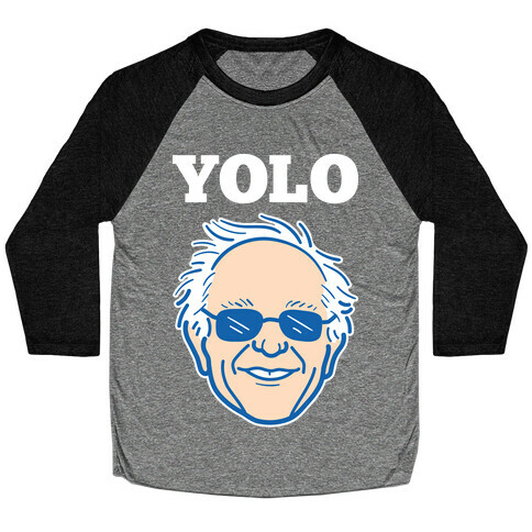 Bernie YOLO Baseball Tee