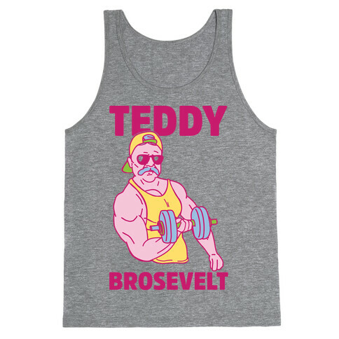 Teddy Brosevelt Tank Top