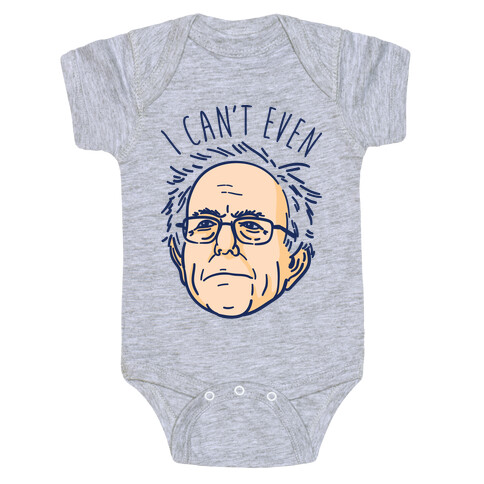 Bernie Can't Even Baby One-Piece
