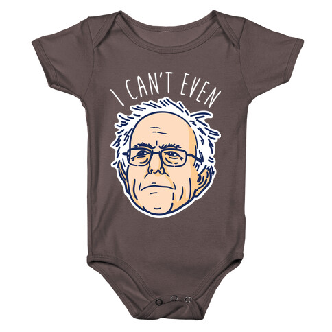 Bernie Can't Even Baby One-Piece