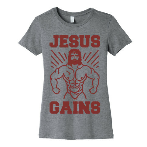 Jesus Gains Womens T-Shirt