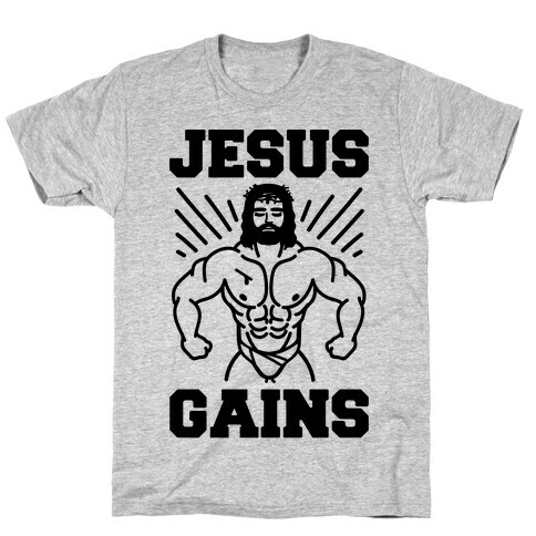 Jesus Gains T-Shirt