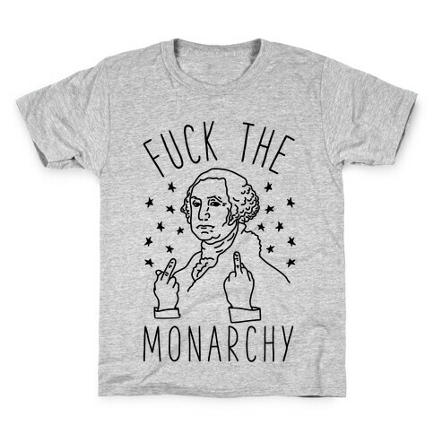 F*** The Monarchy Kids T-Shirt