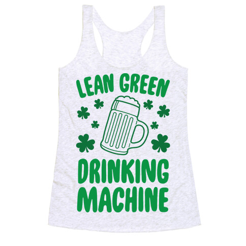 Lean Green Drinking Machine Racerback Tank Top