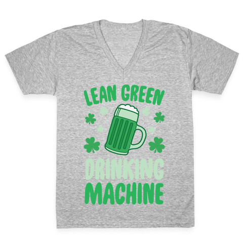 Lean Green Drinking Machine V-Neck Tee Shirt