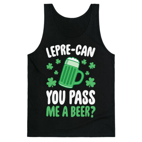 Lepre-Can You Pass Me A Beer? Tank Top