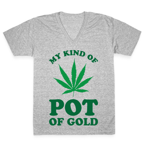 My Kind of Pot of Gold V-Neck Tee Shirt