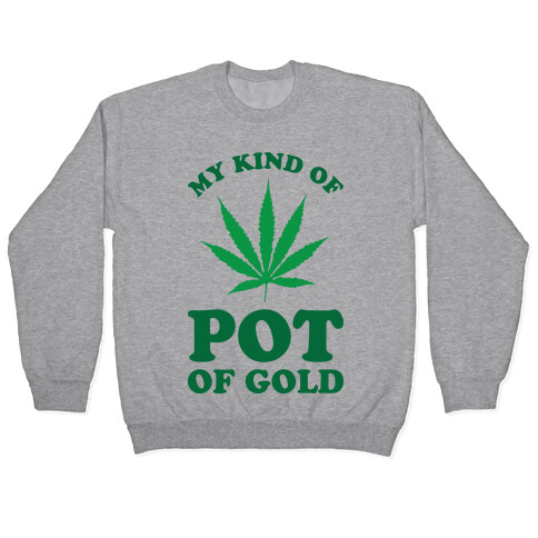 My Kind of Pot of Gold Pullover