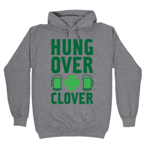 Hungover Clover Hooded Sweatshirt